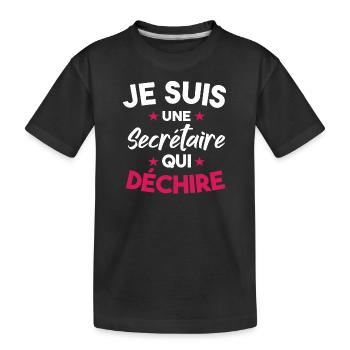 Je Suis Une Secrétaire Qui Déchire - T-shirt bio Premium Enfant - noir - Devant