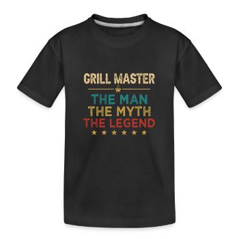 Grillmaster The Man The Myth The Legend Barbeque - Kids' Premium Organic T-Shirt - black - Front