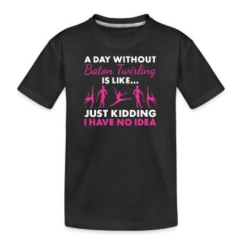 Baton Twirler Une journée sans bâton Twirling - T-shirt bio Premium Enfant - noir - Devant