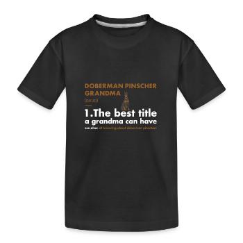 Doberman Pinscher Grandma Definition - Kids' Premium Organic T-Shirt - black - Front
