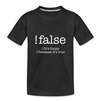 False Programming Coding Programmers Gift - Kids' Premium Organic T-Shirt - black - Front