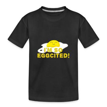 Je suis tellement œuf cité œuf au plat drôle - T-shirt bio Premium Enfant - noir - Devant