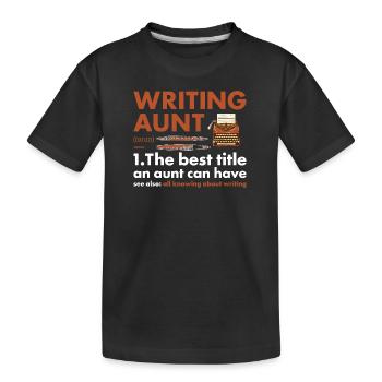 Writer Aunt Definition Writing - Kids' Premium Organic T-Shirt - black - Front