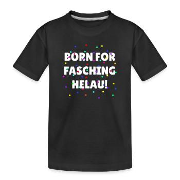 Fasching Karneval Helau Alaaf Verkleidung Kostüm - Kinder Premium Bio T-Shirt - Schwarz - Vorne