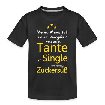 Tante Singel - Zuckersüß - Kinder Premium Bio T-Shirt - Schwarz - Vorne