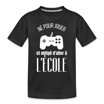 né pour aller à l école et obligé daller à l école - T-shirt bio Premium Enfant - noir - Devant