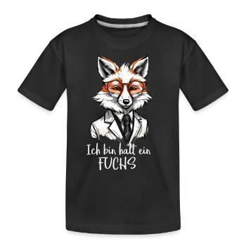 ich bin halt ein Fuchs - Kinder Premium Bio T-Shirt - Schwarz - Vorne
