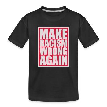 Rendre le racisme répréhensible - T-shirt bio Premium Enfant - noir - Devant