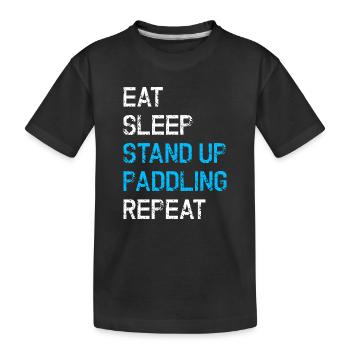 Mange, dors, lève-toi, pagaye, répète le SOU. - T-shirt bio Premium Enfant - noir - Devant