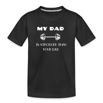 MON PÈRE EST PLUS FORT - T-shirt bio Premium Enfant - noir - Devant