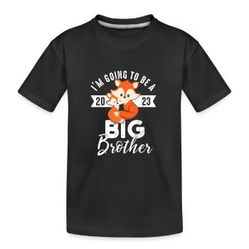 I'm going to be big brother 2023 fox baby boy - Kids' Premium Organic T-Shirt - black - Front