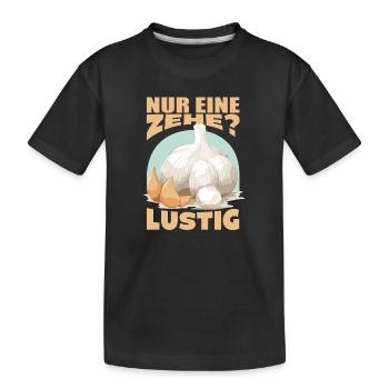Lustiger Knoblauch Spruch Knobi Knoblauchzehe - Kinder Premium Bio T-Shirt - Schwarz - Vorne