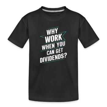 Lustige finanzielle Unabhängigkeit von Dividendeninvestoren - Kinder Premium Bio T-Shirt - Schwarz - Vorne