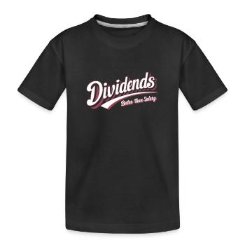 Lustige finanzielle Unabhängigkeit von Dividendeninvestoren - Kinder Premium Bio T-Shirt - Schwarz - Vorne
