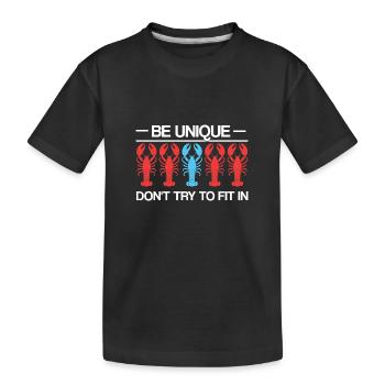 Be Unique Be Selfaware Be Confident Lobster Funny - Kids' Premium Organic T-Shirt - black - Front