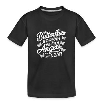 Butterflies appear when angels are near - Kids' Premium Organic T-Shirt - black - Front