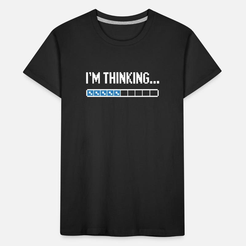 I'm thinking please wait funny nerd loading brain Kids' Premium Organic T-Shirt