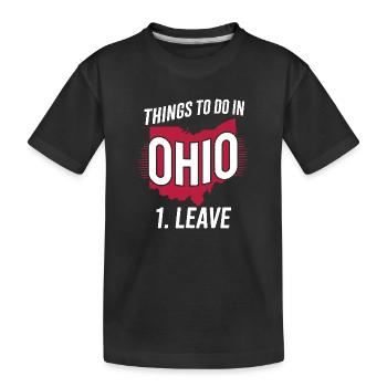 Choses à faire Ohio 1. Laisser un mème drôle de l’Ohio - T-shirt bio Premium Enfant - noir - Devant