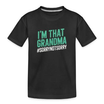 Ich bin diese Oma, tut mir leid, nicht leid - Kinder Premium Bio T-Shirt - Schwarz - Vorne