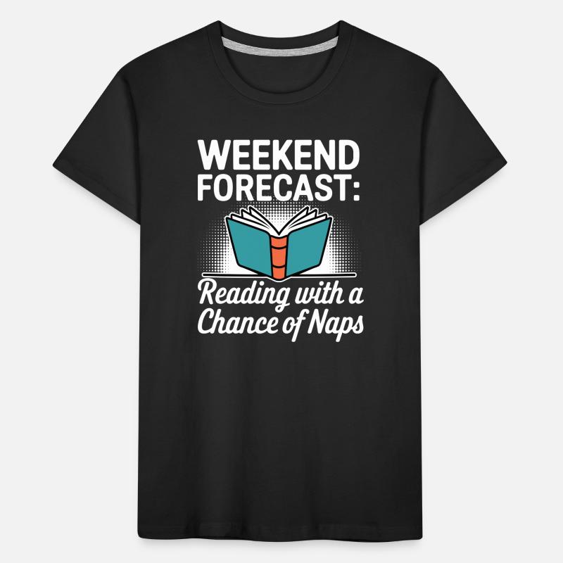 Wochenendvorhersage-Lesung mit der Möglichkeit eines Nickerchens Kinder Premium Bio T-Shirt