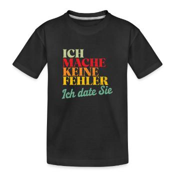Je ne fais pas d’erreurs, je sors avec toi Célibataire Disant - T-shirt bio Premium Enfant - noir - Devant