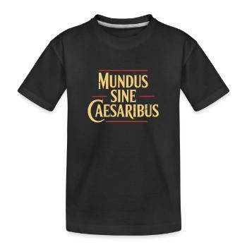 Mundus Sine Caesaribus Un monde sans Césars - T-shirt bio Premium Enfant - noir - Devant