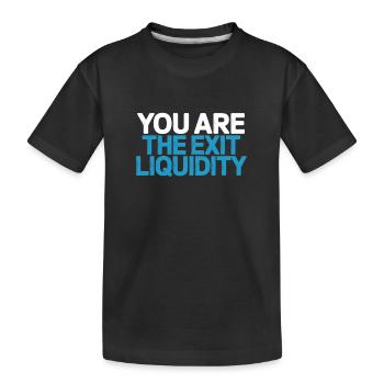Sie sind der Ausstieg Liquidität Crypto Trader Zitat - Kinder Premium Bio T-Shirt - Schwarz - Vorne
