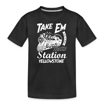 Western Coountry Yellowstone Take Em To The Train - Kids' Premium Organic T-Shirt - black - Front