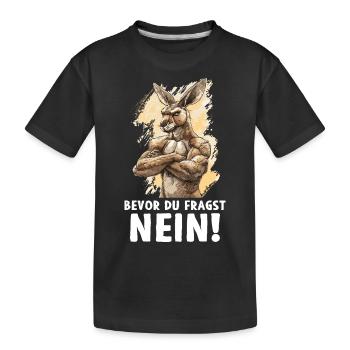 Kangaroo Marsupial Kangaroo Before You Ask No - Kids' Premium Organic T-Shirt - black - Front