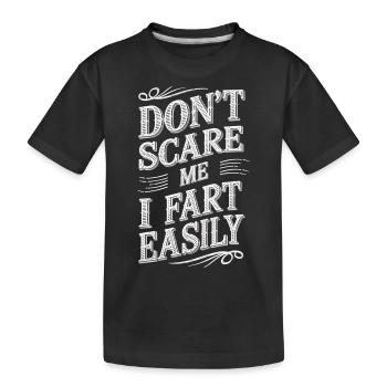 Funny fart shirt for the frightened! - Kids' Premium Organic T-Shirt - black - Front