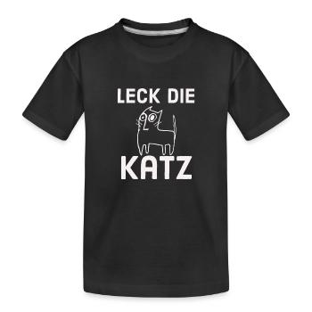 Leck die Katz - Kinder Premium Bio T-Shirt - Schwarz - Vorne