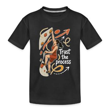 Bouldern Shirt Damen – Vertrau dem Prozess - Kinder Premium Bio T-Shirt - Schwarz - Vorne