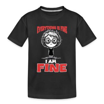 Sarcasme I Am Fine Burnout Manga - T-shirt bio Premium Enfant - noir - Devant