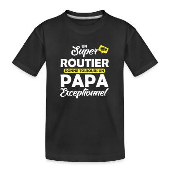 super routier - papa exceptionnel - T-shirt bio Premium Enfant - noir - Devant