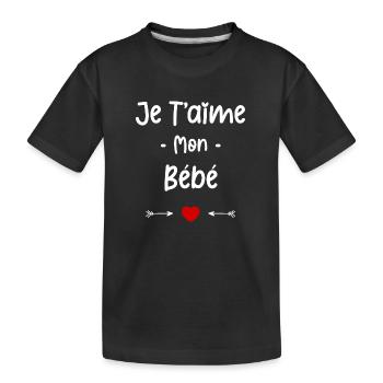 je t'aime mon Bébé - T-shirt bio Premium Enfant - noir - Devant