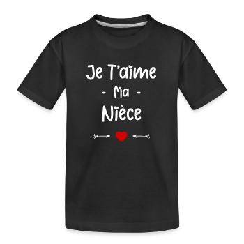 je t'aime ma Nièce - T-shirt bio Premium Enfant - noir - Devant