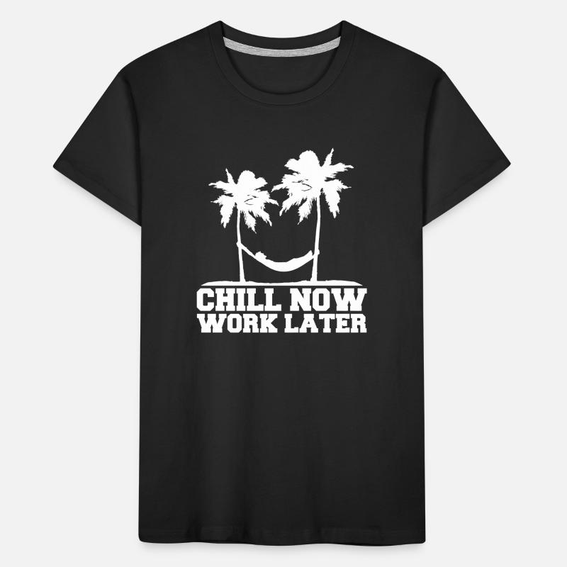 Chill Now Work Later Hammock Work Sleep Kids' Premium Organic T-Shirt