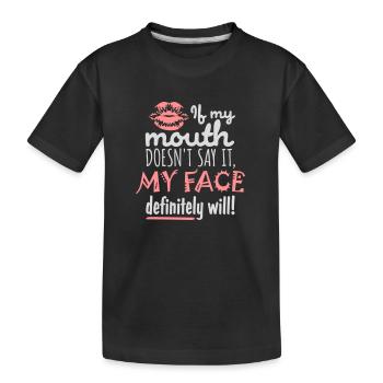 Mon visage le fera certainement - T-shirt bio Premium Enfant - noir - Devant