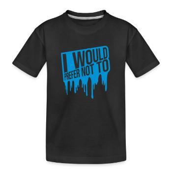 I prefer not to - Kids' Premium Organic T-Shirt - black - Front