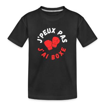 J'PEUX PAS J 'AI BOXE - T-shirt bio Premium Enfant - noir - Devant