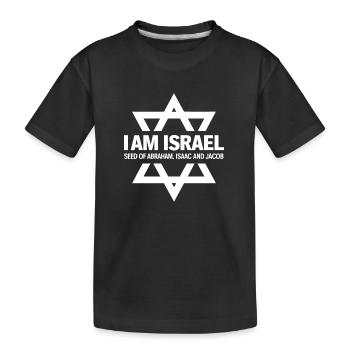 Stolz Israelit: Samen von Abraham, Isaak und Jakob - Kinder Premium Bio T-Shirt - Schwarz - Vorne