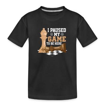 I Paused My Game To Be Here Chess Player Chess Bo - Kinder Premium Bio T-Shirt - Schwarz - Vorne