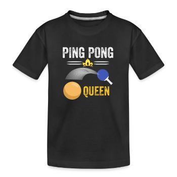 reine du ping-pong - ping pong queen - T-shirt bio Premium Enfant - noir - Devant