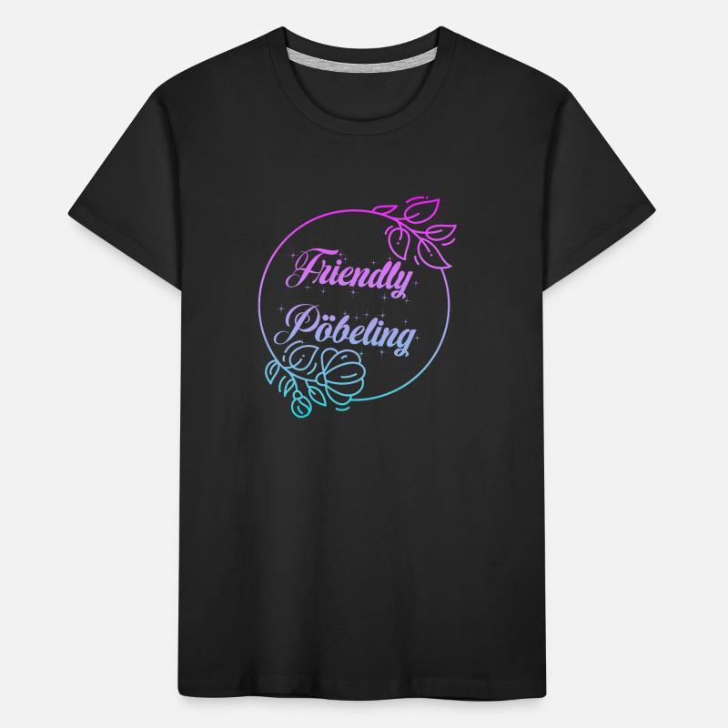 Friendly Pöbeling Kinder Premium Bio T-Shirt