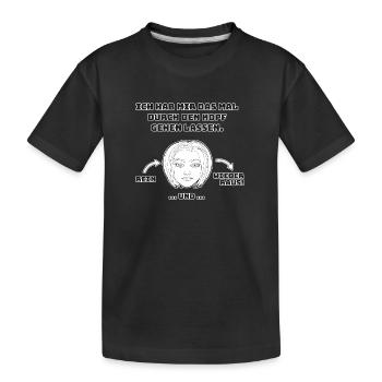 witziges Nicht-Nachdenken-Design / lustige Sprüche - Kinder Premium Bio T-Shirt - Schwarz - Vorne