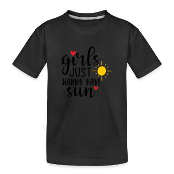 girls just wanna have sun - Kinder Premium Bio T-Shirt - Schwarz - Vorne