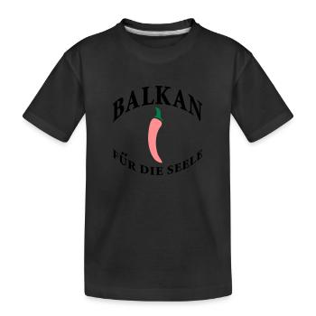 balkan für die seele - Kinder Premium Bio T-Shirt - Schwarz - Vorne