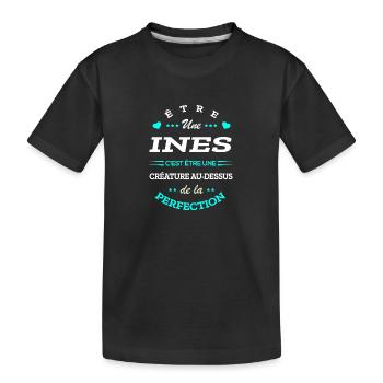 INES PARFAITE - NOM INES - T-shirt bio Premium Enfant - noir - Devant