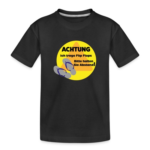 Achtung - Ich trage Flip Flops - Kinder Premium Bio T-Shirt