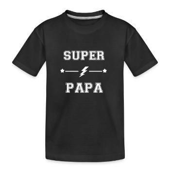 Super papa - T-shirt bio Premium Enfant - noir - Devant